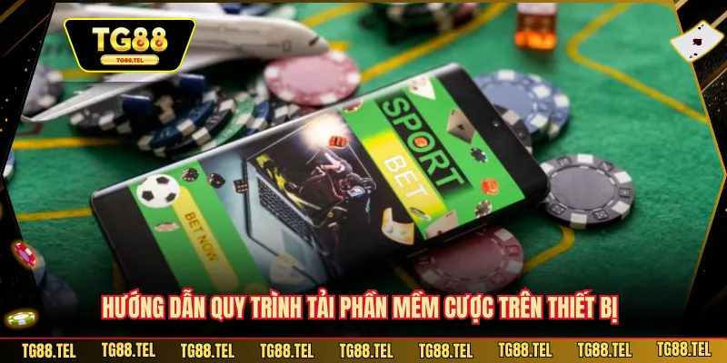 Tải App TG88 - Ứng Dụng Mượt Tốc Độ Ổn Định Mọi Lúc 3 Hướng dẫn quy trình tải phần mềm cược trên thiết bị